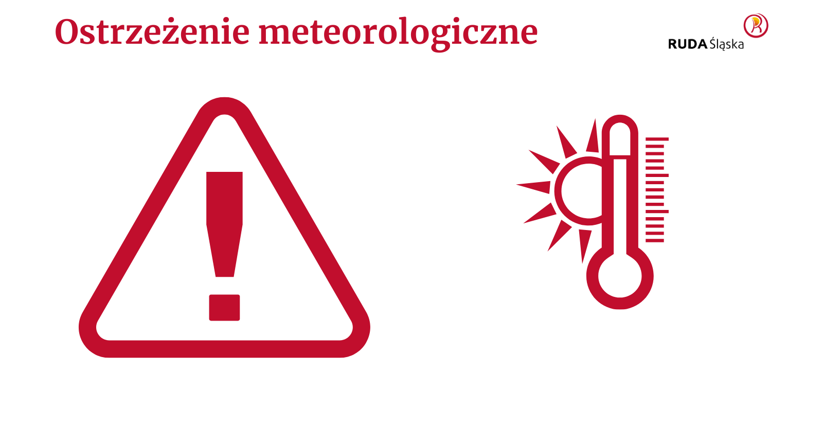 Tekst "ostrzeżenie meteorologiczne", logo Rudy Śląskiej, symbole słońca i termometru.