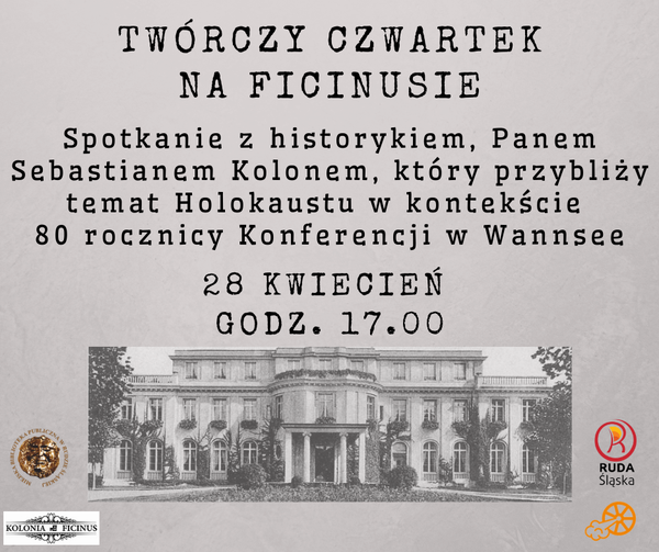 Twórczy czwartek na Ficinusie - o konferencji w Wannsee