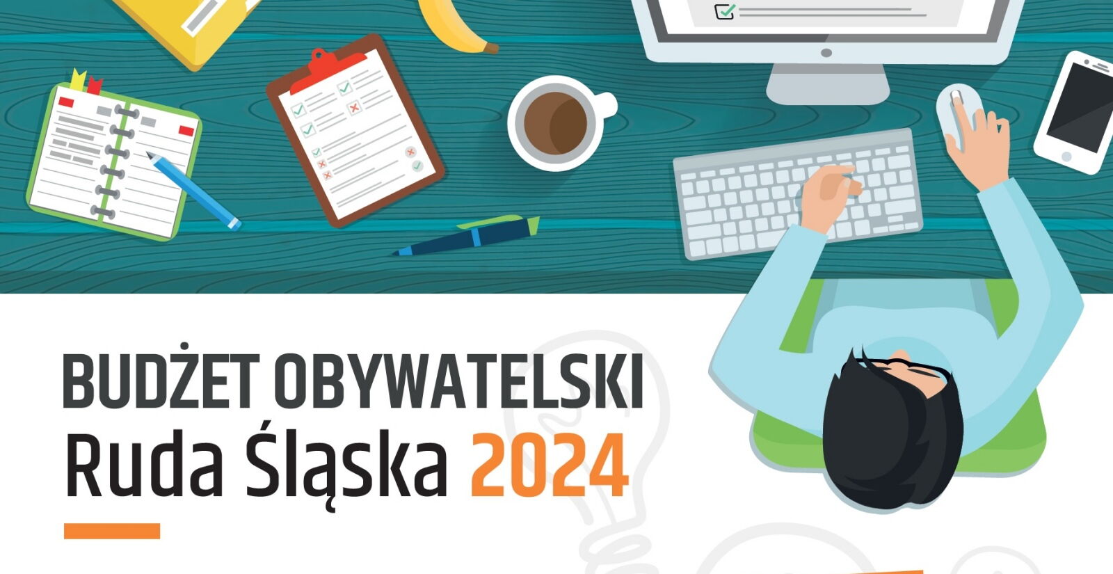 Grafika przedstawiająca osobę przy biurku pełnym różnych przedmiotów, tekst "Budżet obywatelski Ruda Śląska 2024. Kalendarz wydarzeń"