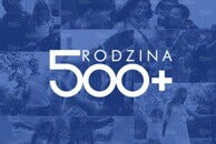 500  już trafia do rodzin!