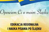 Opowiem Ci o moim Śląsku