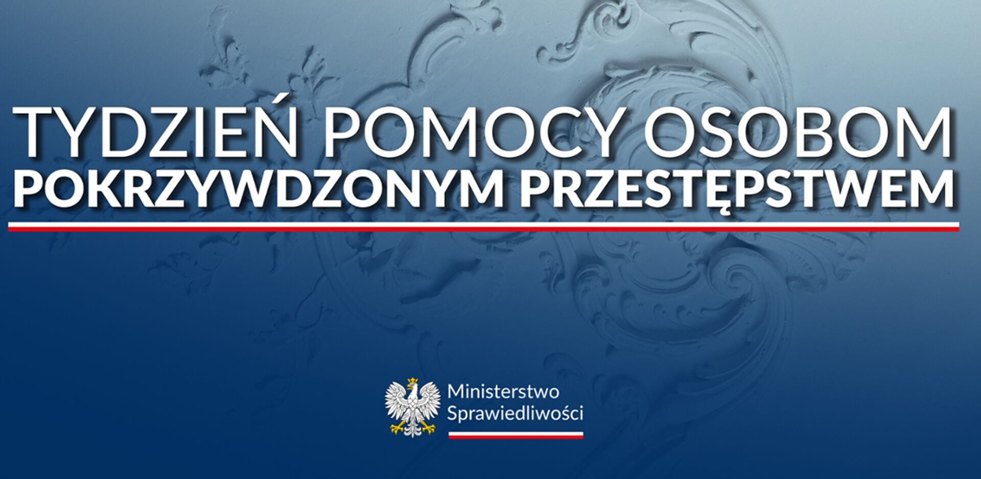Na niebieskim tle napis: tydzień pomocy osobom pokrzywdzonym przestępstwem, godło oraz napis Ministerstwo Sprawiedliwości.