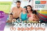 Po zdrowie do Aquadromu