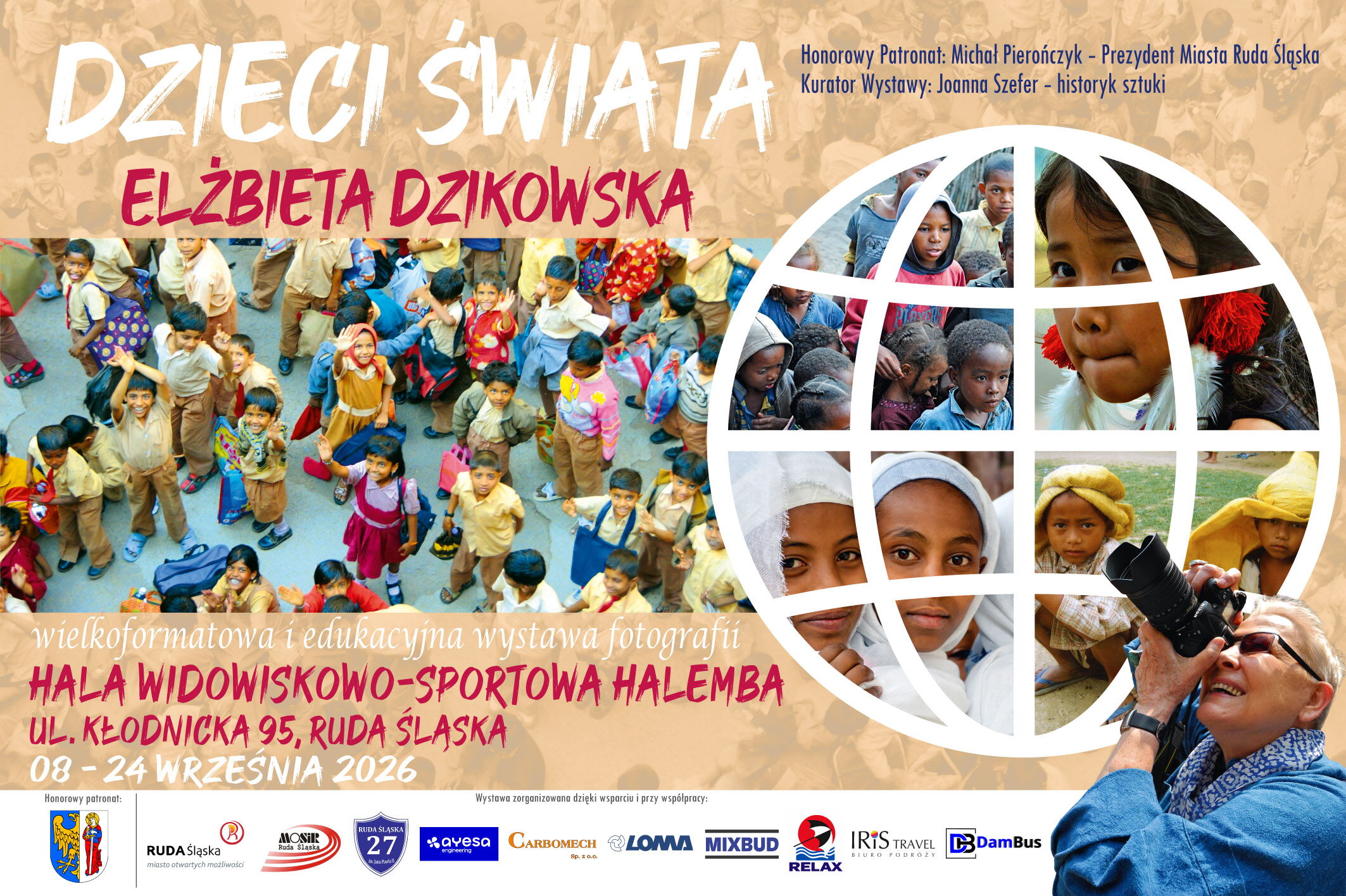 Plakat promujący wystawę fotograficzną "Dzieci Świata" E. Dzikowskiej, Hala MOSiR Halemba 8-24.09.2026 r. Na plakacie widoczne są dzieci.