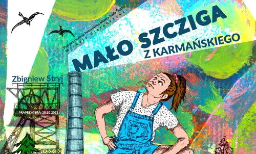 Grafika przedstawia dziewczynę w jeansach-ogrodniczkach, która patrzy w górę na napis mało szcziga z karmańskiego. Z boku komin i szyb kopalniany