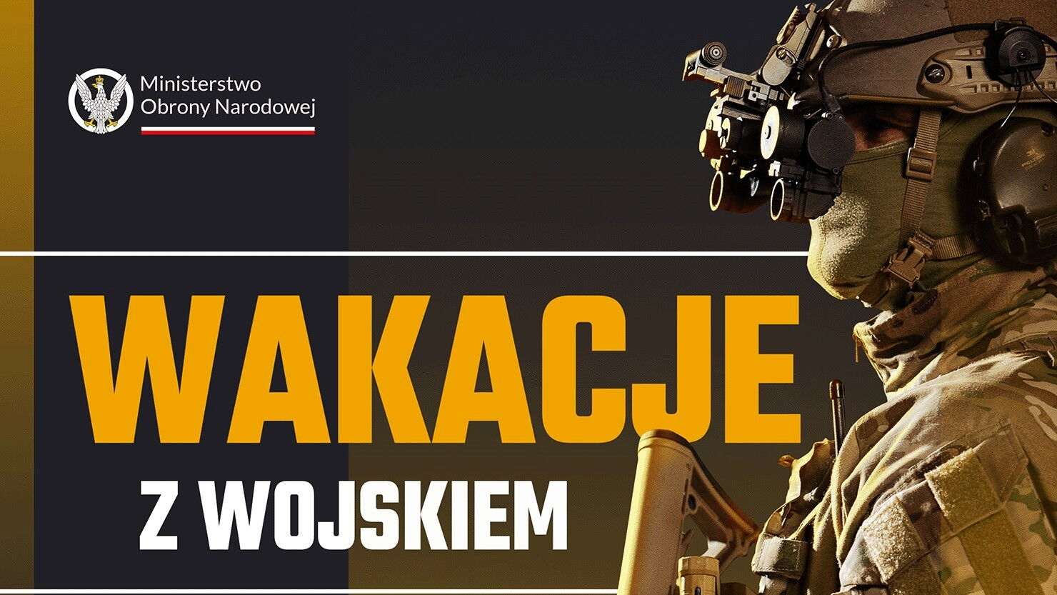 Logotyp Ministerstwa Obrony Narodowej, tekst "wakacje z wojskiem", żolnierz.