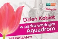 Dzień Kobiet w Aquadromie