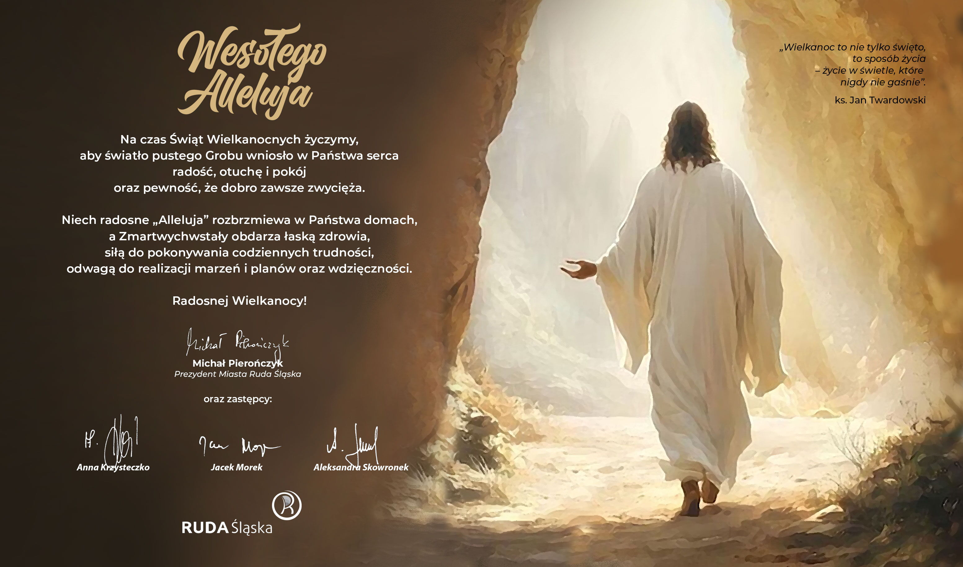 Jezus Chrystus wychodzi z grobu, tekst życzeń Prezydenta Miasta Ruda Śląska Michała Pierończyka i zastępców: Anny Krzysteczko, Aleksandry Skowronek i Jacka Morka, logo Rudy Śląskiej.