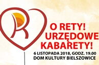 „O rety! Urzędowe kabarety”