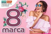 Dzień Kobiet w Aquadromie 