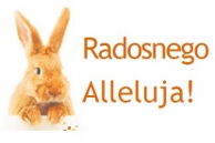 Radosnego Alleluja!