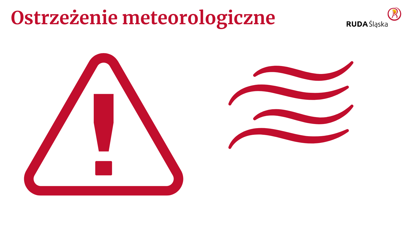 Czerwony tekst "ostrzeżenie meteorologiczne", czerwony wykrzyknik w trójkącie, czerwony symbol mgły, logo Rudy Śląskiej.