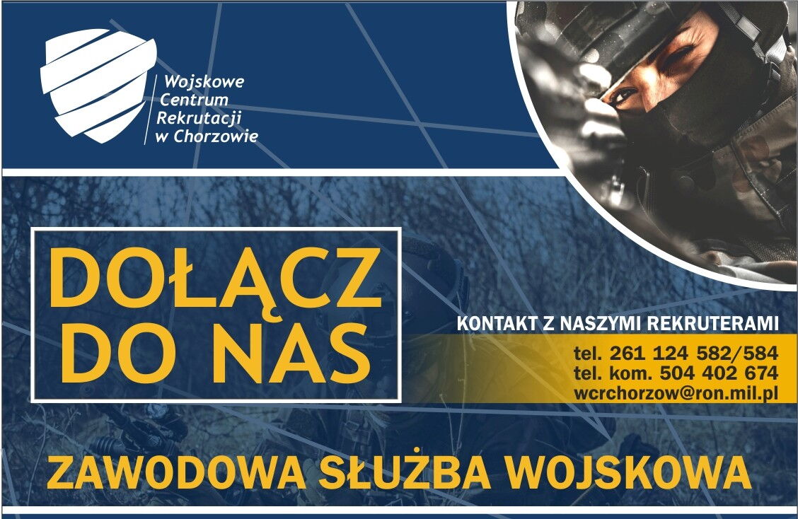 Logotyp Wojskowego Centrum Rekrutacji w Chorzowie, żołnierz, tekst "Dołącz do nas. Zawodowa służba wojskowa. Kontakt z naszymi rekruterami: teel. 261124582/584, 504402674, wcrchorzow@ron.mil.pl".