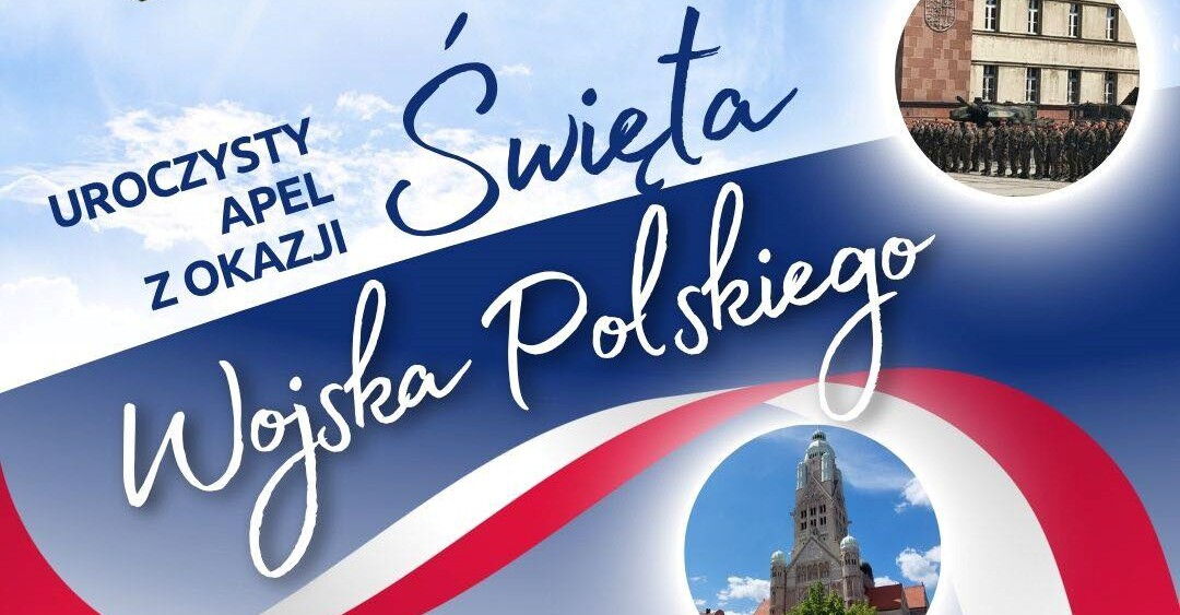 Teskt "Uroczysty apel z okazji Święta Wojska Polskiego, żołnierze na placu, kościół, biało-czerwona wstęga.
