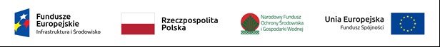 Logotypy: Fundusze Europejskie Infrastruktura i Środowisko, Rzeczpospolita Polska, Narodowy Fundusz Ochrony Środowiska i Gospodarki Wodnej, Unia Europejska Fundusz Spójności