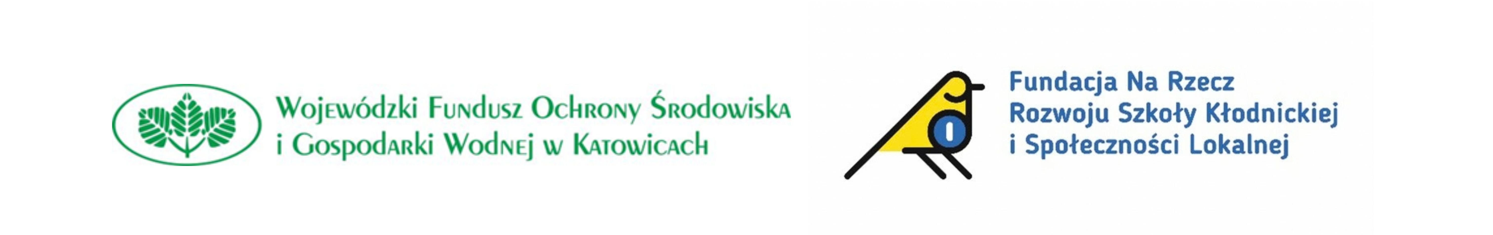 Logo Wojew odzkiego Funduszu Ochrony Środowiska i Gospodarki Wodnej w Katowicach oraz Fundacji Na Rzecz Rozwoju Szkoły Kłodnickiej i Społeczności Lokalnej