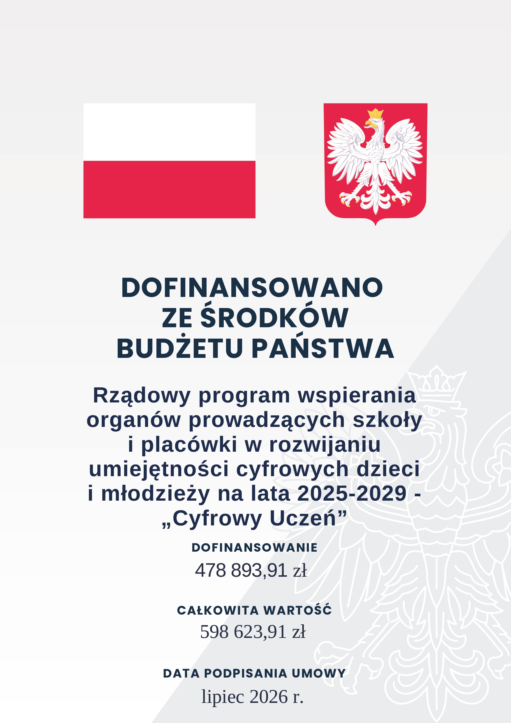 Tablica informująca o dofinansowaniu ze środków budżetu państwa.