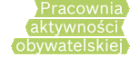 Pracownia aktywnosci obywatelskiej